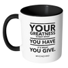 Image of I AM - Your greatness - White Mug with color accent