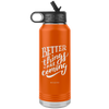 Image of I AM - Better Things Are Coming - 32oz. Water Bottle Tumblers Stainless Steel
