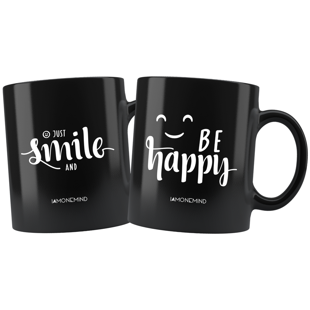 I AM - Just Smile and Be Happy - Combo Black 11 oz Mugs